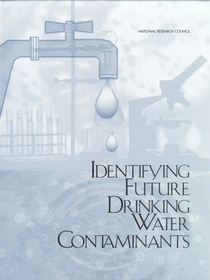 cover image of Identifying Future Drinking Water Contaminants